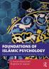 Foundations of Islāmic Psychology