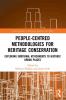 People-Centred Methodologies for Heritage Conservation