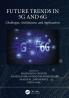 Future Trends in 5G and 6G