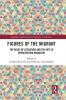 Figures of the Migrant