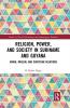 Religion Power and Society in Suriname and Guyana
