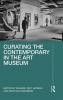 Curating the Contemporary in the Art Museum