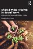 Shared Mass Trauma in Social Work