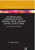 Internalized Homonegativity Among Same Gender Loving Black Men
