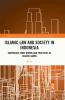 Islamic Law and Society in Indonesia