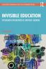 Invisible Education