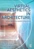 Virtual Aesthetics in Architecture