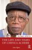 Life and Times of Chinua Achebe