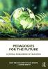 Pedagogies for the Future