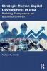 Strategic Human Capital Development in Asia