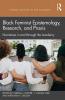 Black Feminist Epistemology Research and Praxis