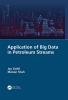Application of Big Data in Petroleum Streams