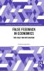 False Feedback in Economics