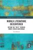 World Literature Decentered