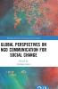 Global Perspectives on NGO Communication for Social Change