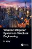 Vibration Mitigation Systems in Structural Engineering