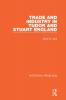 Trade and Industry in Tudor and Stuart England