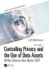 Controlling Privacy and the Use of Data Assets - Volume 1