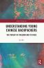 Understanding Young Chinese Backpackers