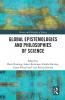 Global Epistemologies and Philosophies of Science