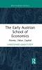 Early Austrian School of Economics