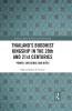 Thailand's Buddhist Kingship in the 20th and 21st Centuries