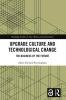 Upgrade Culture and Technological Change