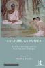 Culture as Power - Bhalla
