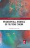 Philosophical Theories of Political Cinema