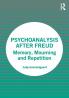 Psychoanalysis After Freud