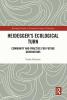Heidegger's Ecological Turn