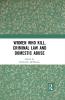 Women Who Kill Criminal Law and Domestic Abuse