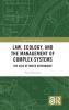 Law Ecology and the Management of Complex Systems