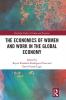 Economics of Women and Work in the Global Economy