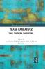 Trans Narratives