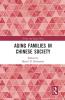 Aging Families in Chinese Society