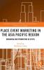 Place Event Marketing in the Asia Pacific Region