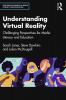 Understanding Virtual Reality