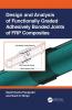 Design and Analysis of Functionally Graded Adhesively Bonded Joints of FRP Composites