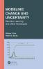 Modeling Change and Uncertainty