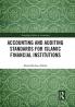 Accounting and Auditing Standards for Islamic Financial Institutions