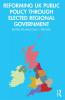 Reforming UK Public Policy Through Elected Regional Government
