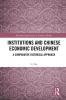Institutions and Chinese Economic Development