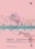 Urban Soundscapes