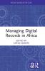 Managing Digital Records in Africa