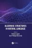 Algebraic Structures in Natural Language