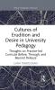 Cultures of Erudition and Desire in University Pedagogy