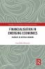 Financialisation in Emerging Economies