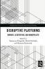 Disruptive Platforms