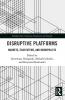 Disruptive Platforms